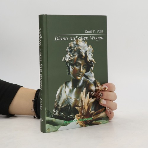 Diana auf allen wegen - auf,