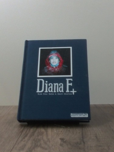 Diana more true tales - tales, &